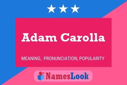 Adam Carolla Naam Poster