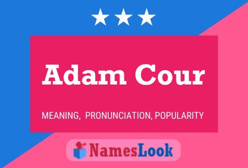 Adam Cour Naam Poster