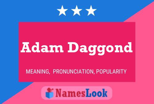 Adam Daggond Naam Poster