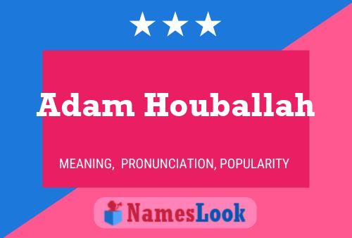 Adam Houballah Naam Poster