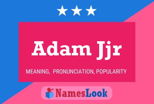 Adam Jjr Naam Poster