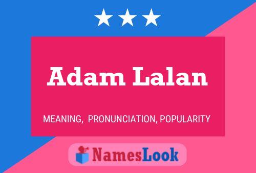 Adam Lalan Naam Poster