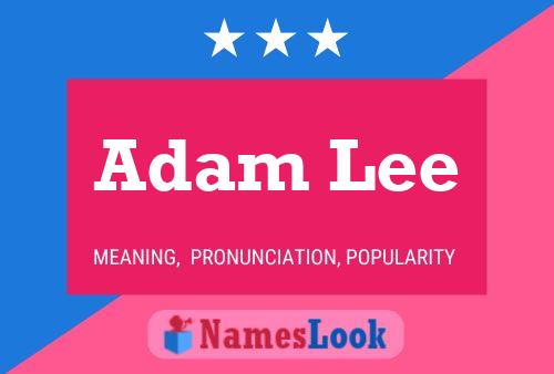 Adam Lee Naam Poster