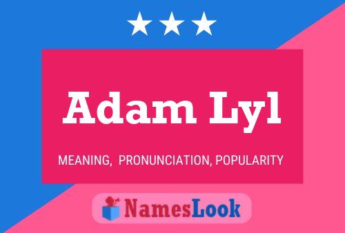 Adam Lyl Naam Poster