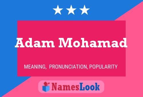 Adam Mohamad Naam Poster