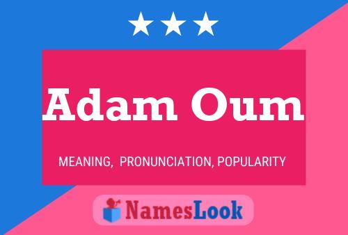 Adam Oum Naam Poster