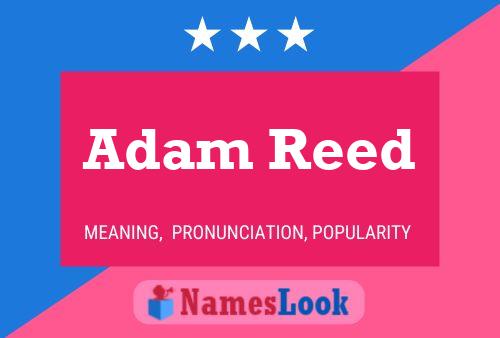 Adam Reed Naam Poster