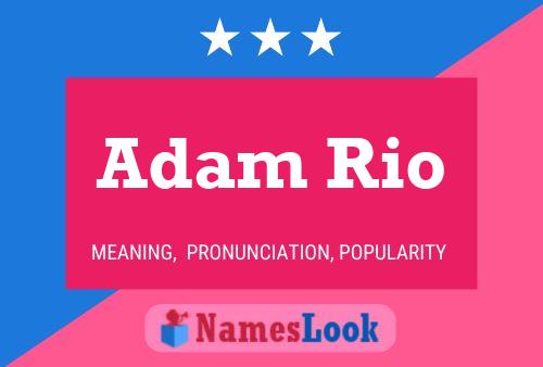 Adam Rio Naam Poster