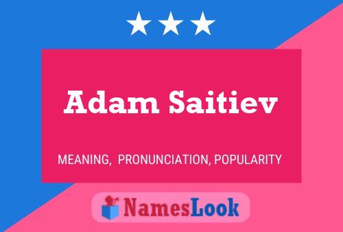 Adam Saitiev Naam Poster