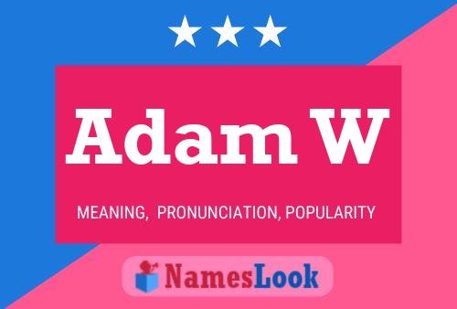 Adam W Naam Poster