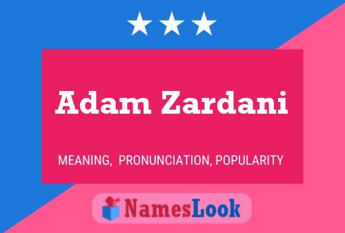 Adam Zardani Naam Poster