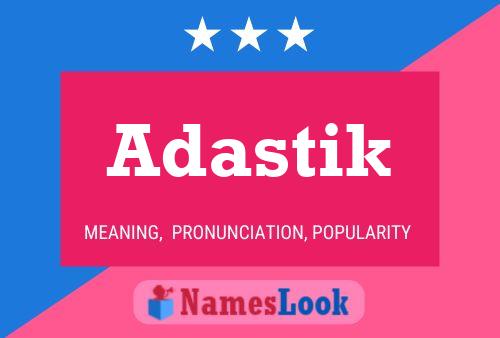 Adastik Naam Poster