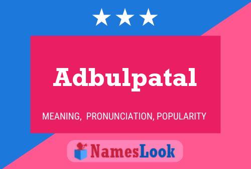 Adbulpatal Naam Poster