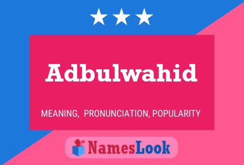 Adbulwahid Naam Poster