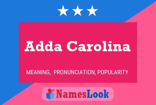 Adda Carolina Naam Poster