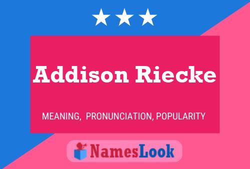 Addison Riecke Naam Poster