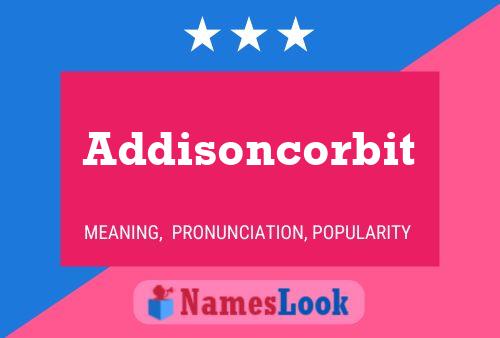 Addisoncorbit Naam Poster