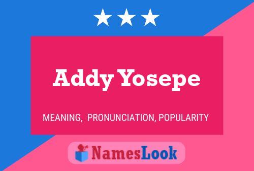 Addy Yosepe Naam Poster