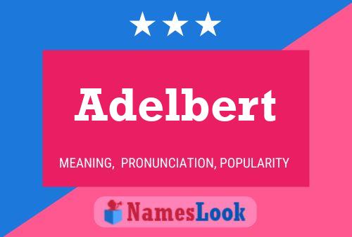 Adelbert Naam Poster