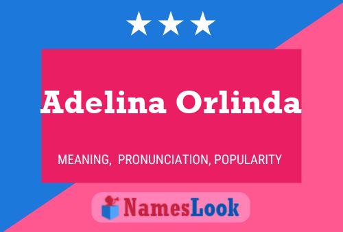 Adelina Orlinda Naam Poster