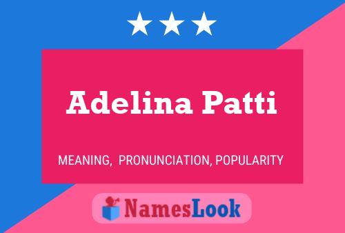 Adelina Patti Naam Poster