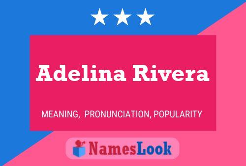 Adelina Rivera Naam Poster