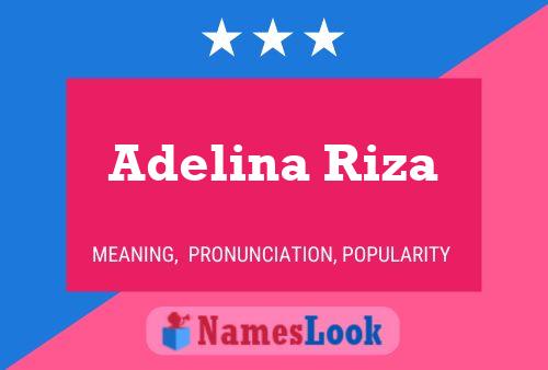 Adelina Riza Naam Poster