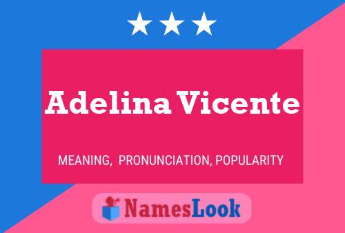 Adelina Vicente Naam Poster