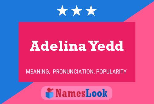 Adelina Yedd Naam Poster