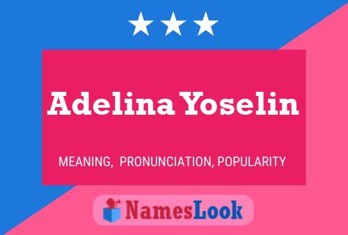 Adelina Yoselin Naam Poster