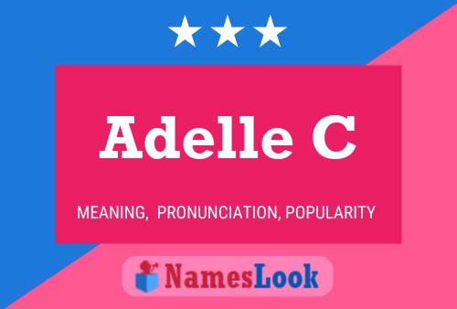 Adelle C Naam Poster