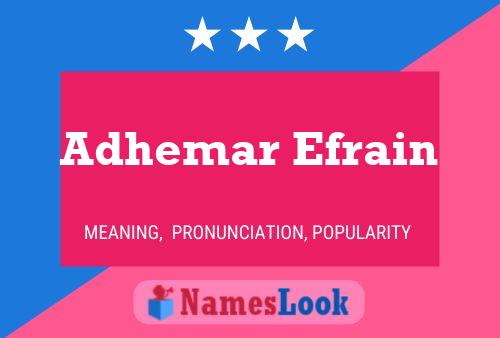 Adhemar Efrain Naam Poster