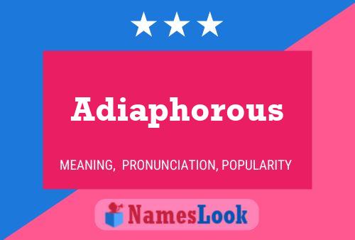 Adiaphorous Naam Poster