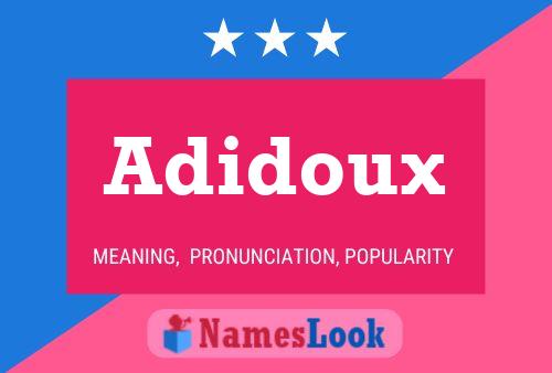 Adidoux Naam Poster