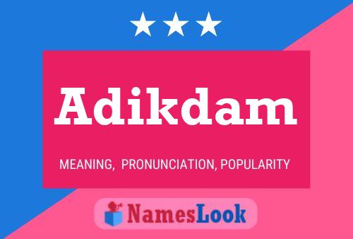 Adikdam Naam Poster