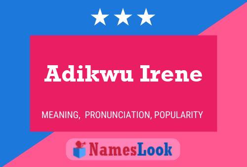 Adikwu Irene Naam Poster