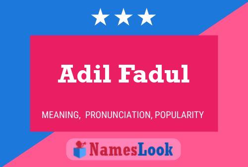 Adil Fadul Naam Poster