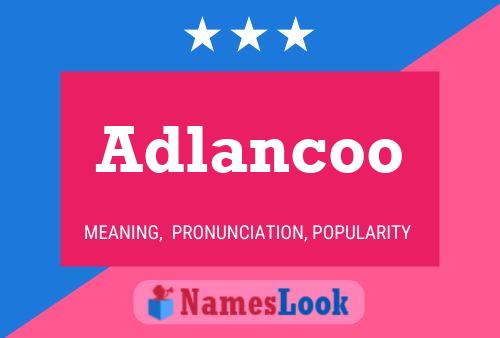 Adlancoo Naam Poster