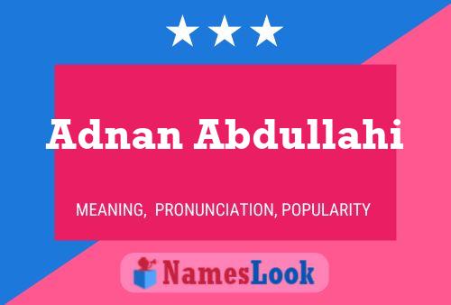 Adnan Abdullahi Naam Poster