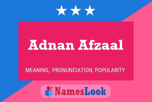 Adnan Afzaal Naam Poster