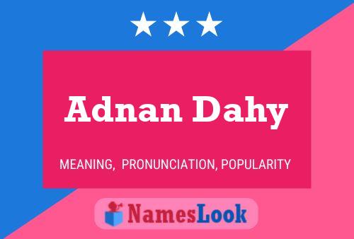 Adnan Dahy Naam Poster