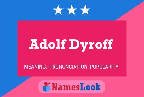 Adolf Dyroff Naam Poster