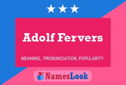 Adolf Fervers Naam Poster