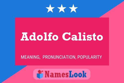 Adolfo Calisto Naam Poster