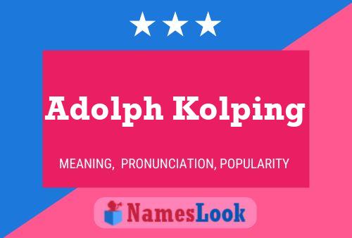 Adolph Kolping Naam Poster