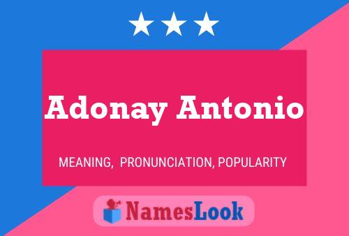 Adonay Antonio Naam Poster