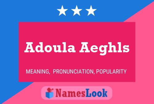 Adoula Aeghls Naam Poster