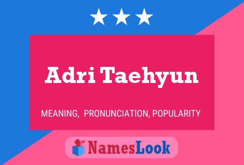 Adri Taehyun Naam Poster