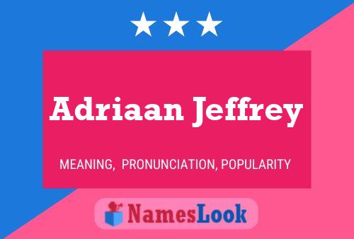 Adriaan Jeffrey Naam Poster