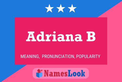 Adriana B Naam Poster